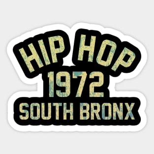 Hip Hop 1972 South Bronx Sticker
